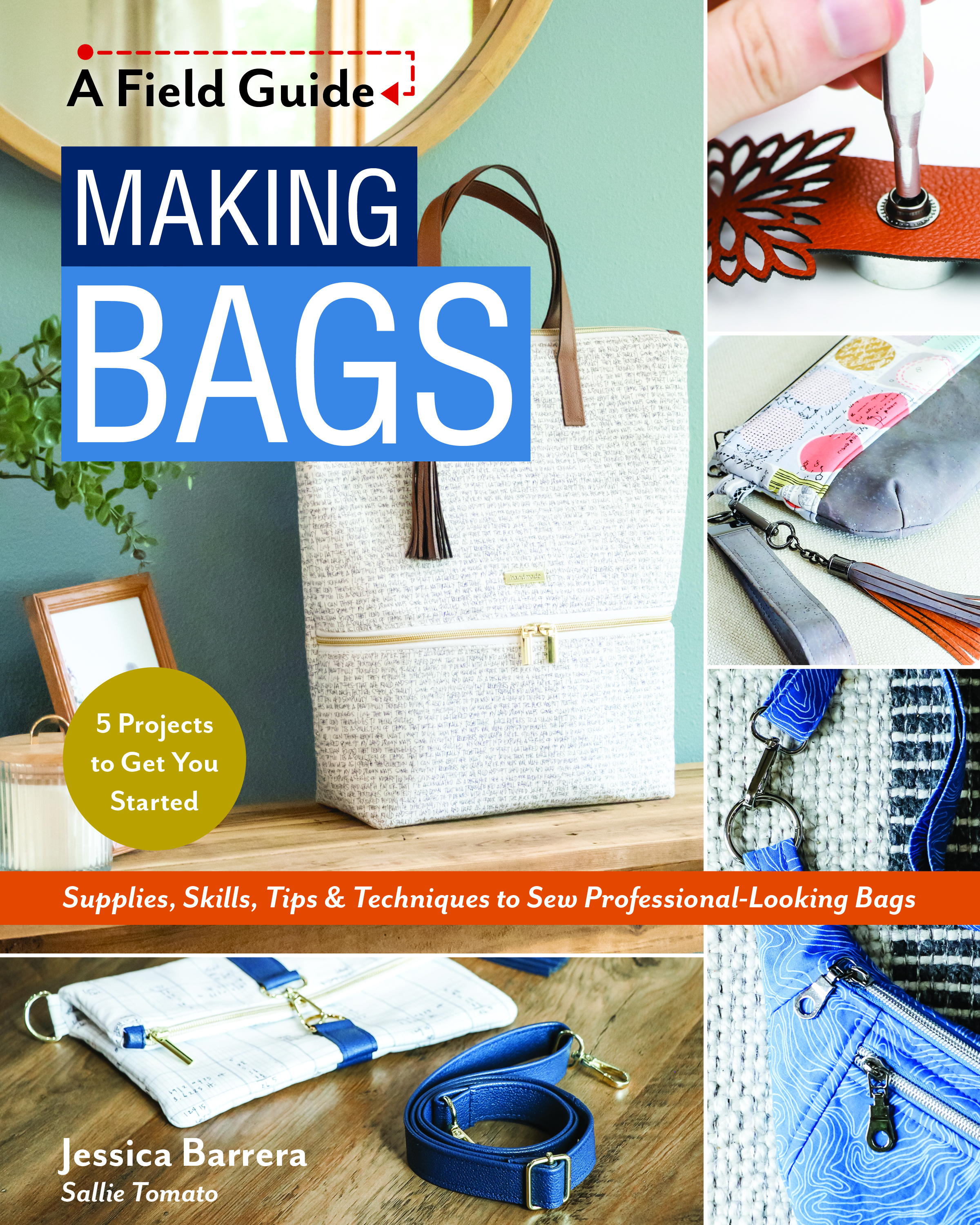 Making Bags, A Field Guide